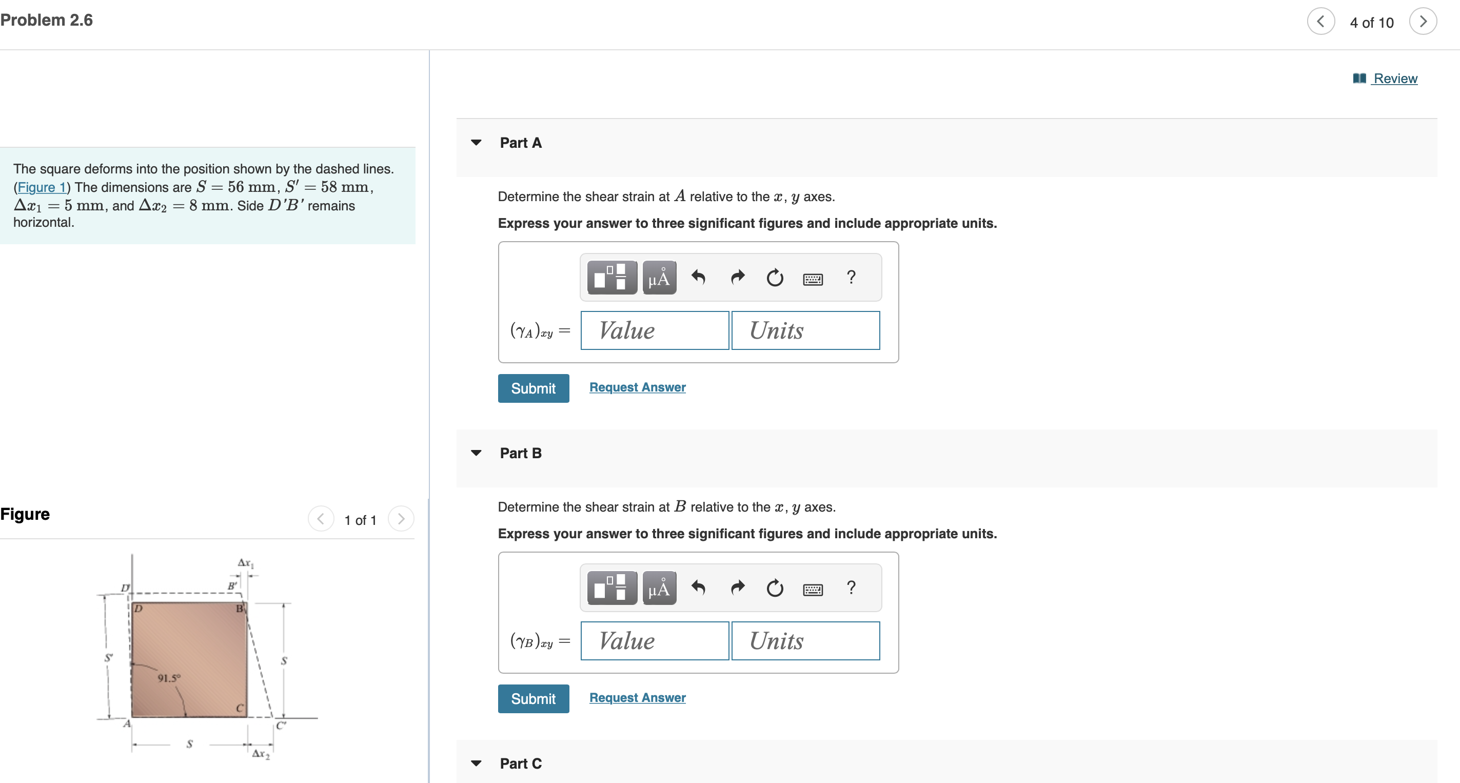 The square deforms into the position shown by the
