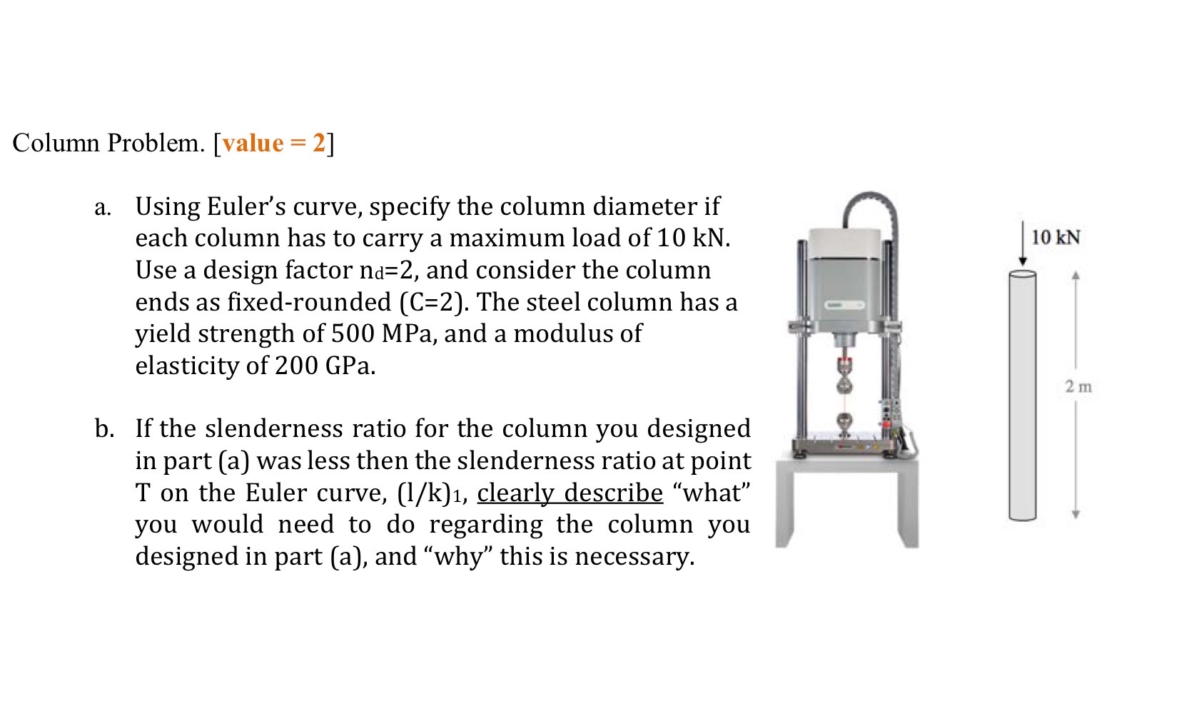 Column Problem. [ value = 2 ] a . Using Euler's