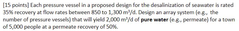[ 1 5 points ] Each pressure vessel in a proposed
