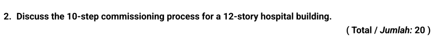 Discuss the 1 0 - step commissioning process for