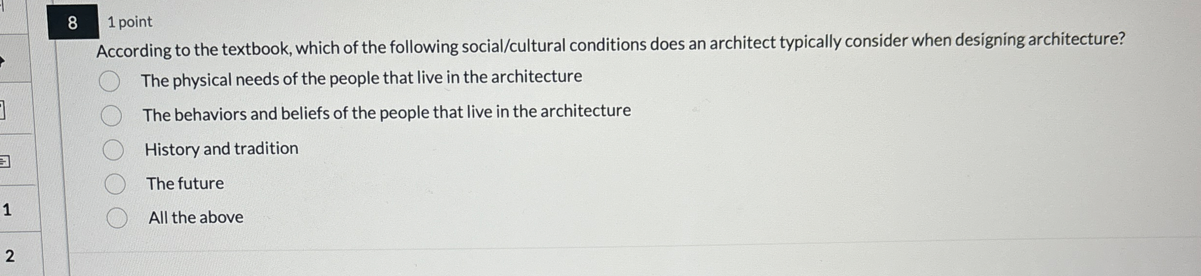 8 1 point According to the textbook, which of the