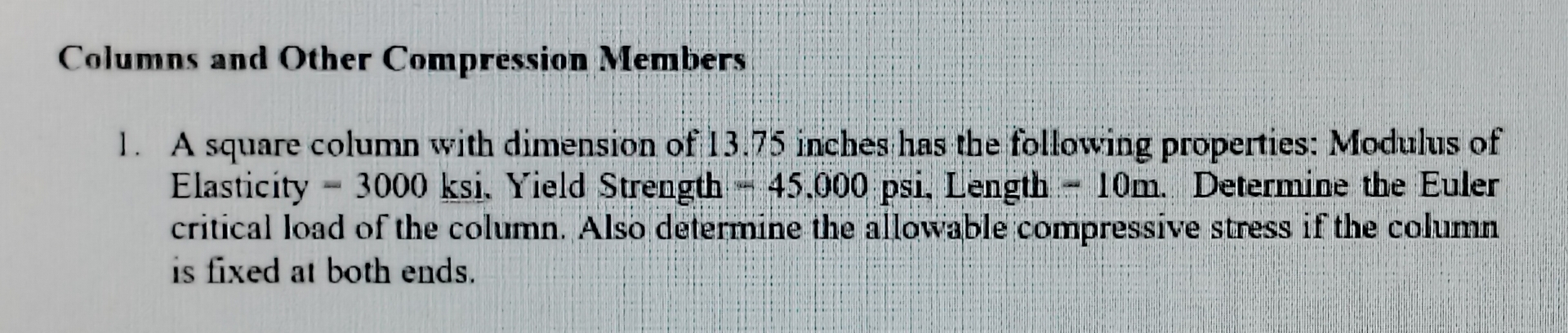 Columns and Other Compression Members A square