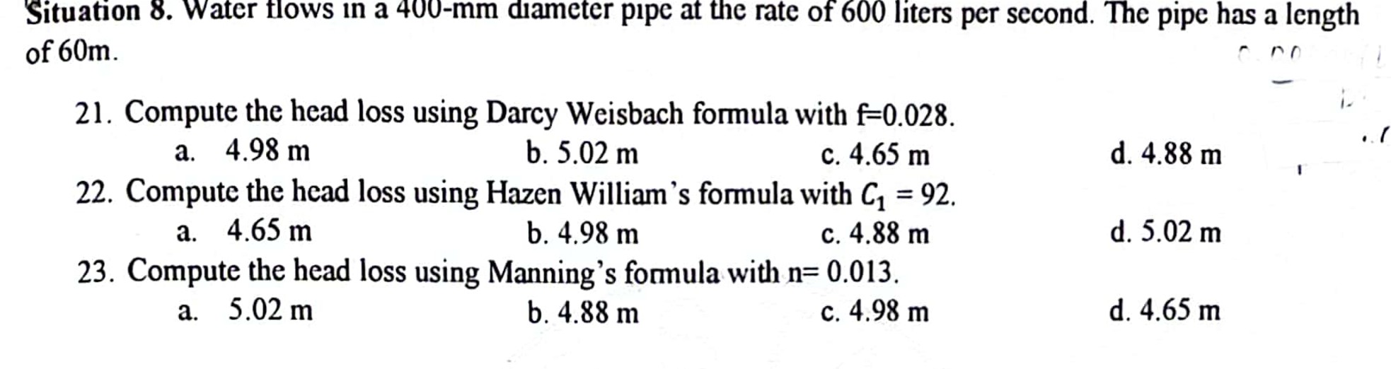 Situation 8 . Water flows in a 4 0 0 - m m