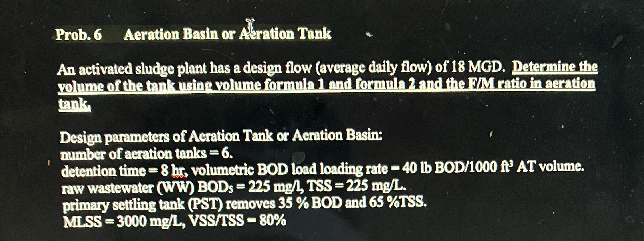 Prob. 6 Aeration Basin or Alration Tank An