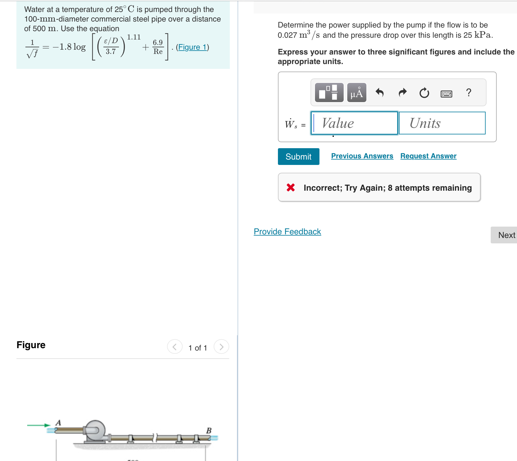 Water at a temperature of 2 5 C is pumped through