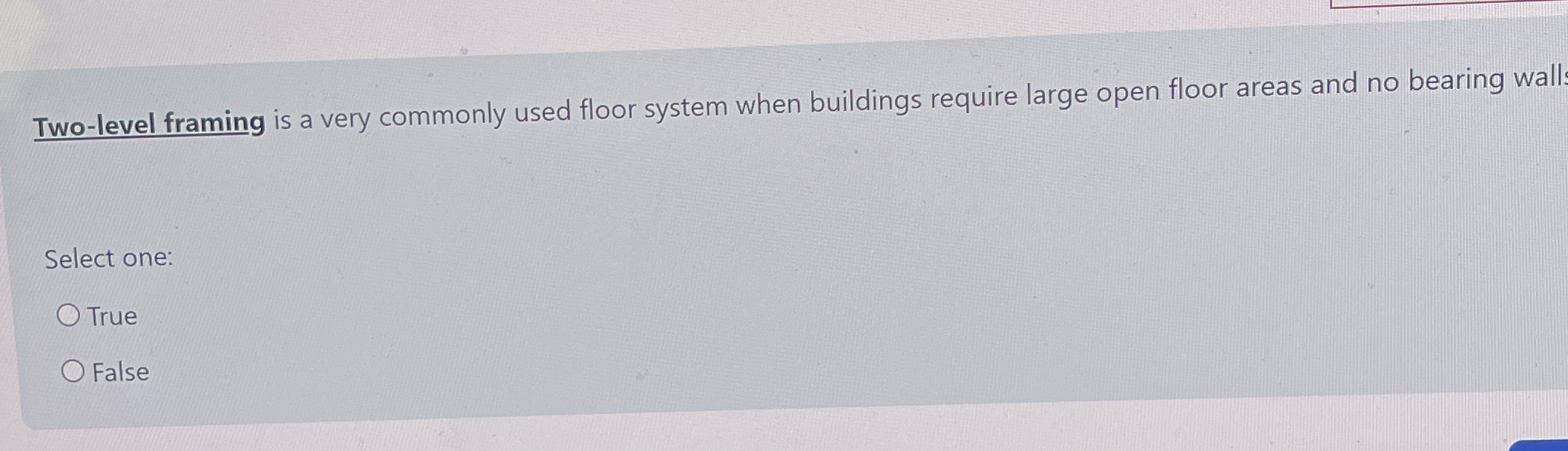 Two - level framing is a very commonly used floor