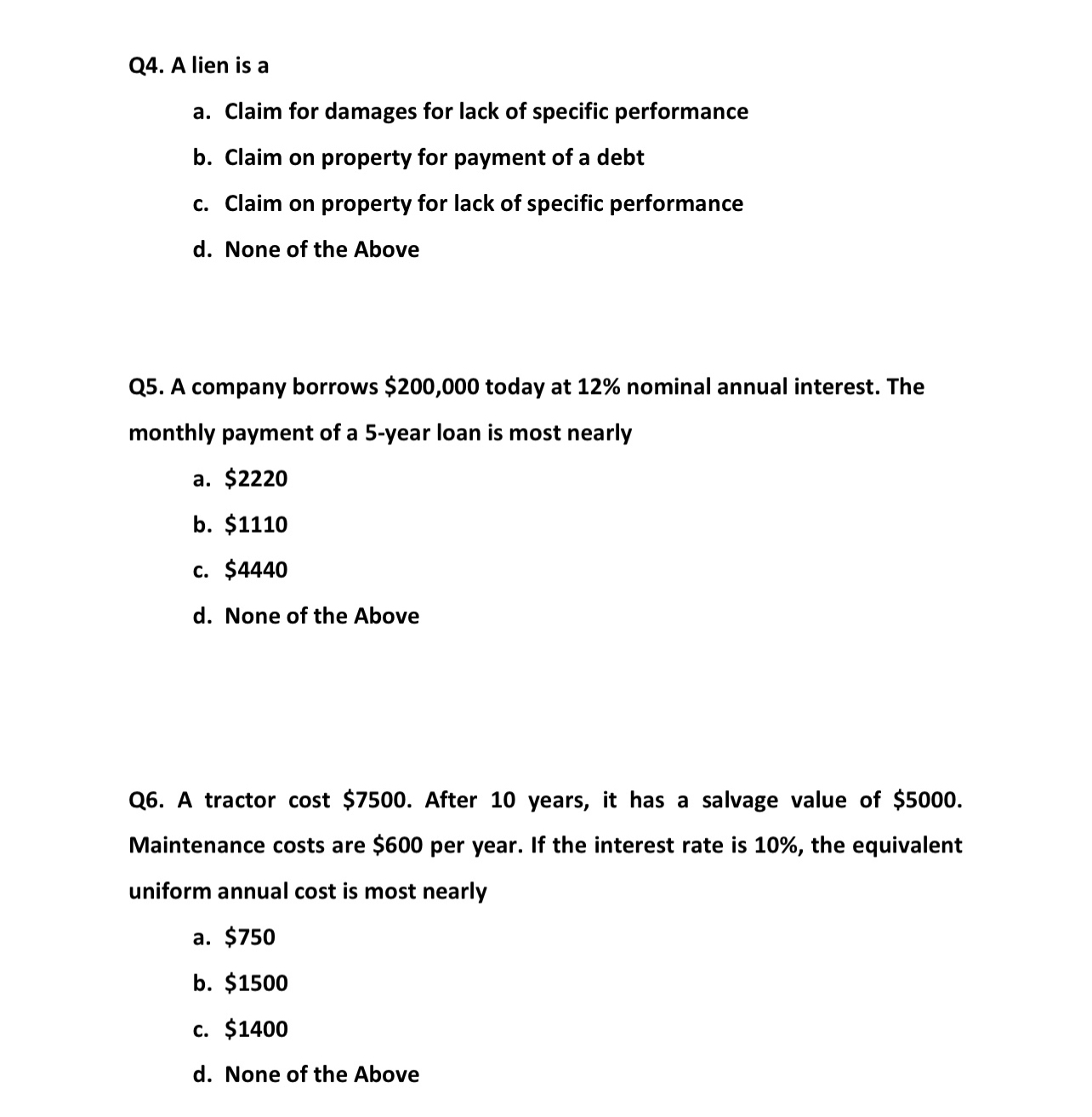 Q 4 . A lien is a a . Claim for damages for lack