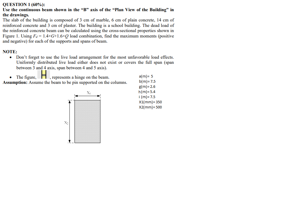 QUESTION 1 ( 6 0 % ) : Use the continuous beam