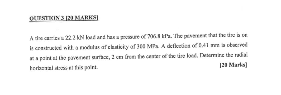 QUESTION 3 [ 2 0 MARKS ] A tire carries a 2 2 . 2