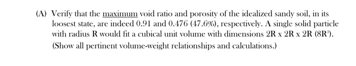 ( A ) Verify that the maximum void ratio and