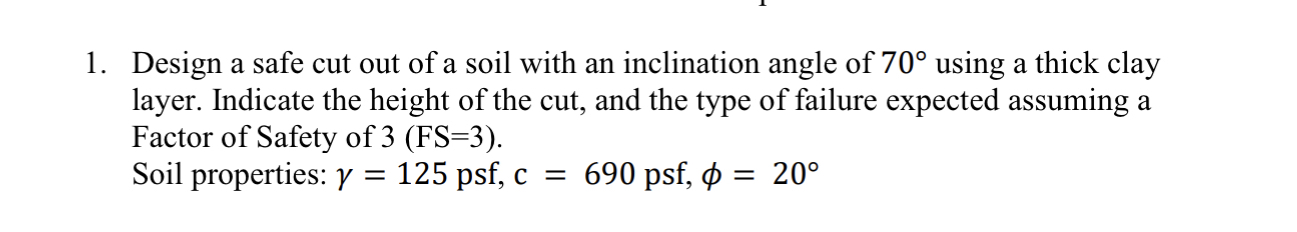 Design a safe cut out of a soil with an