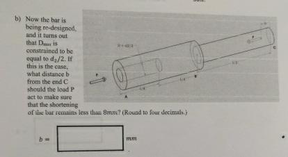 b ) Now the bar is being re - designed, and it