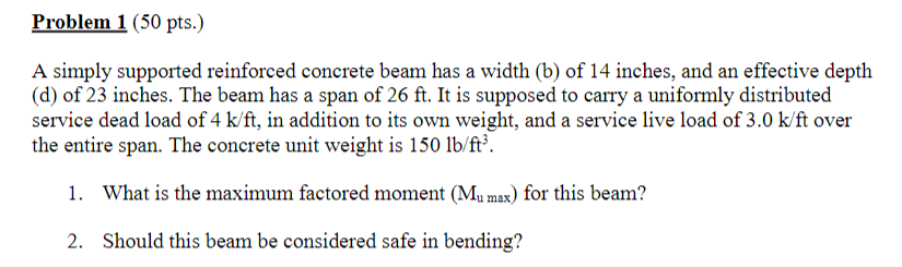 Problem 1 ( 5 0 pts . ) A simply supported