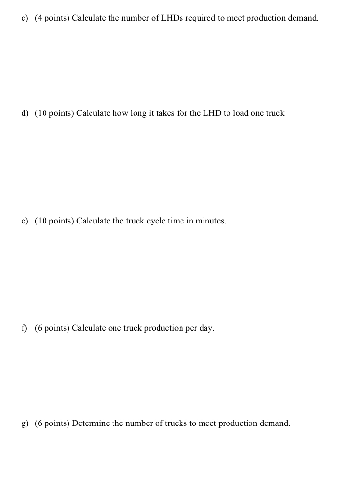 ( 5 0 points ) The GX mine uses sublevel stoping