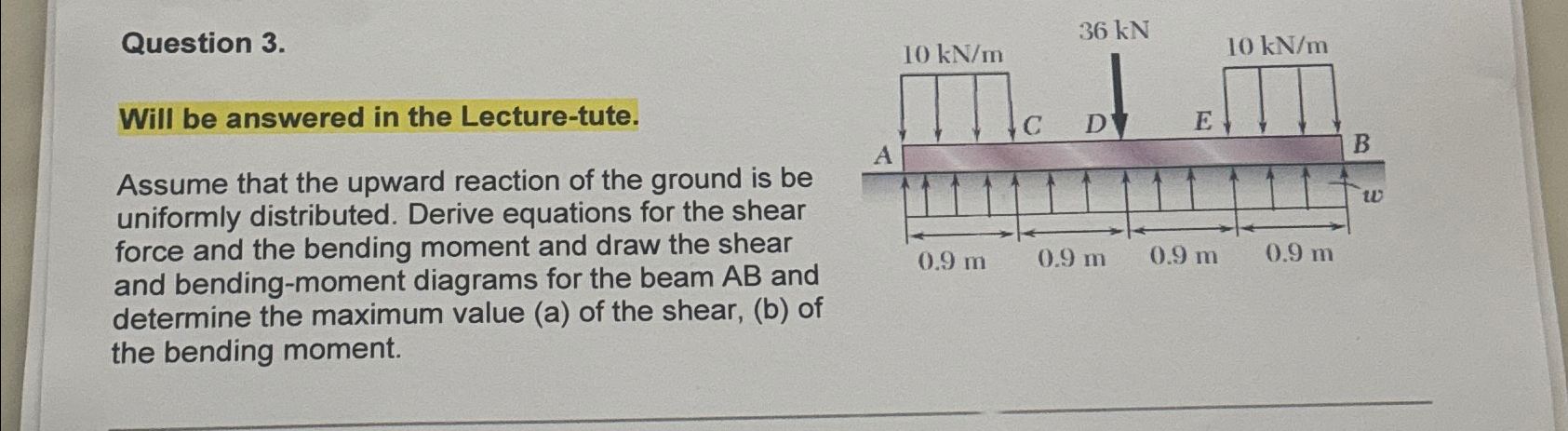 Question 3 . Assume that the upward reaction of