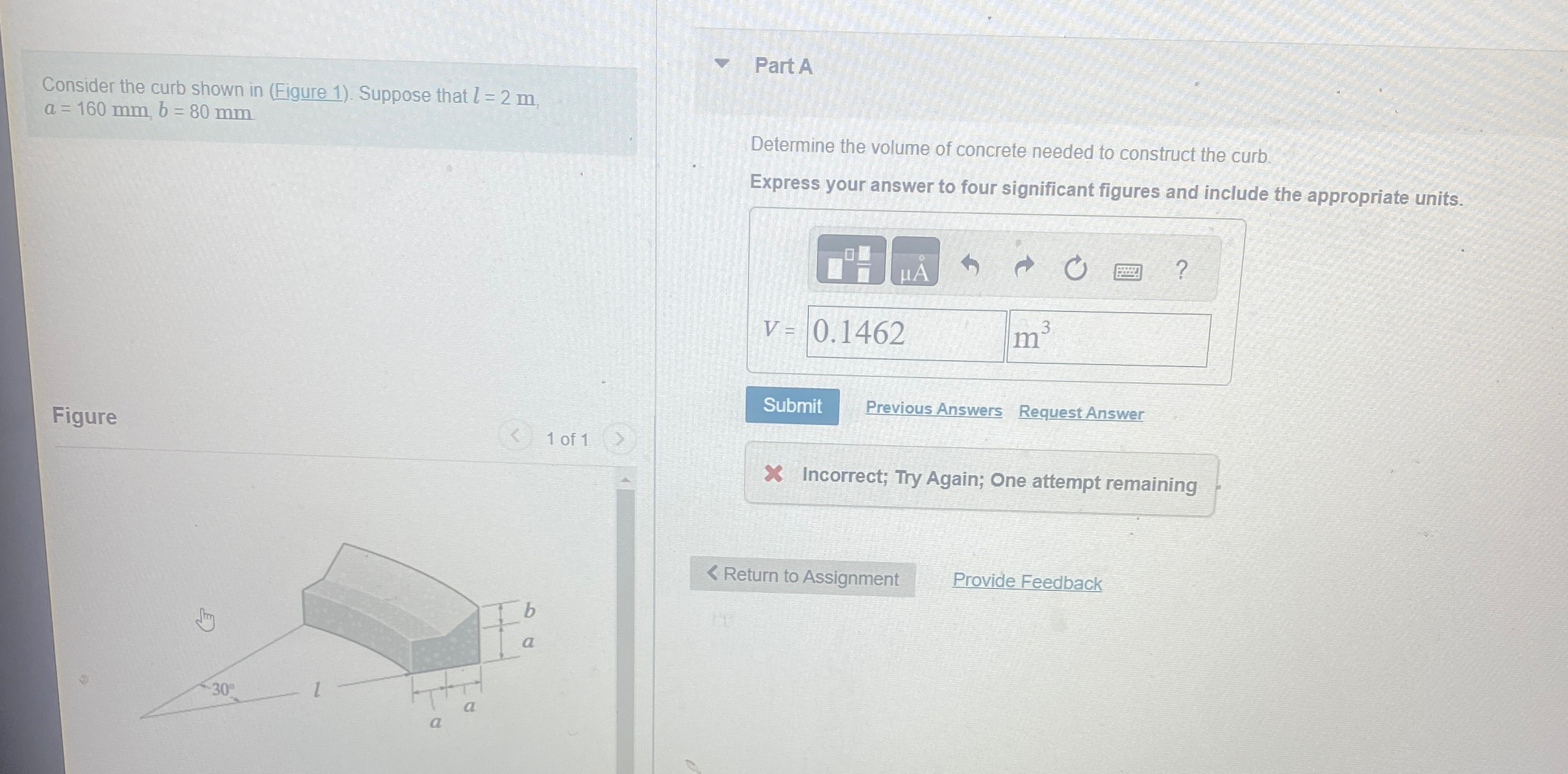 Consider the curb shown in ( Figure 1 ) . Suppose