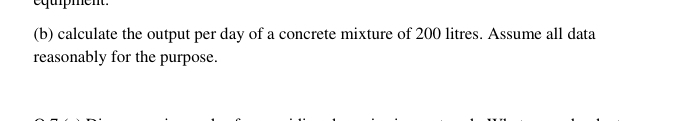 ( b ) calculate the output per day of a concrete