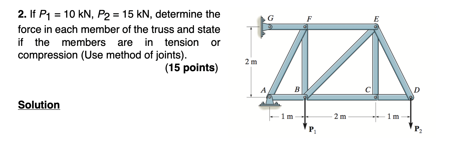 If P 1 = 1 0 k N , P 2 = 1 5 k N , determine the