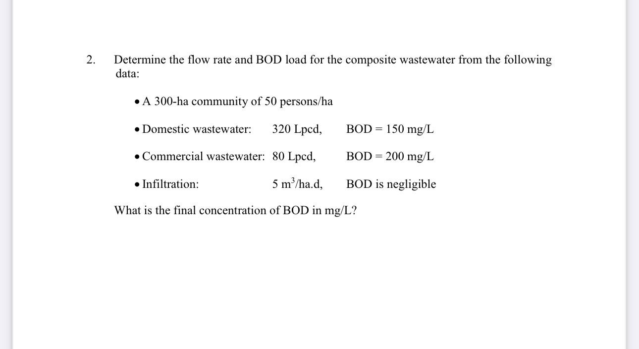 find the flow rate in m 3 / d and the BOD in kg /