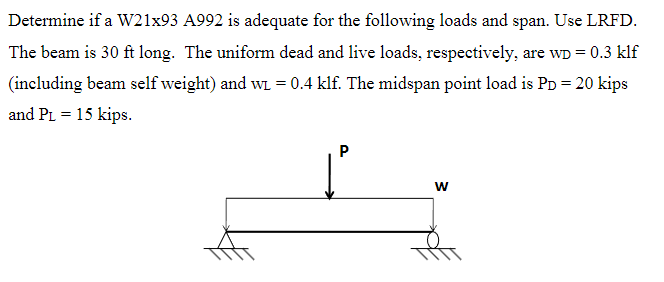 Determine if a W 2 1 x 9 3 A 9 9 2 is adequate