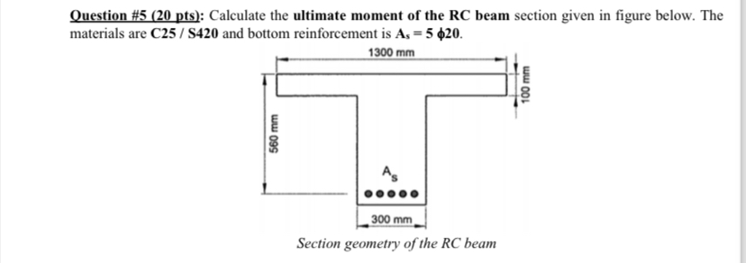 Question # 5 ( 2 0 pts ) : Calculate the ultimate
