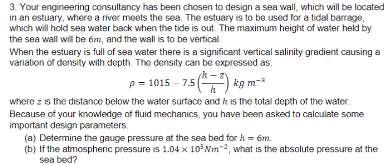 Your engineering consultancy has been chosen to