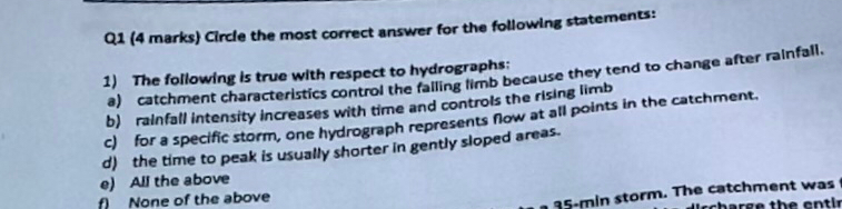 Q 1 ( 4 marks ) Circle the most correct answer