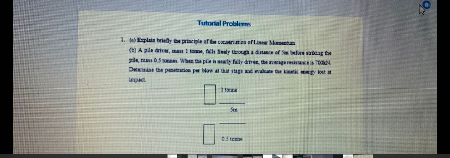 Tutorial Problems ( a ) Explain briefly the