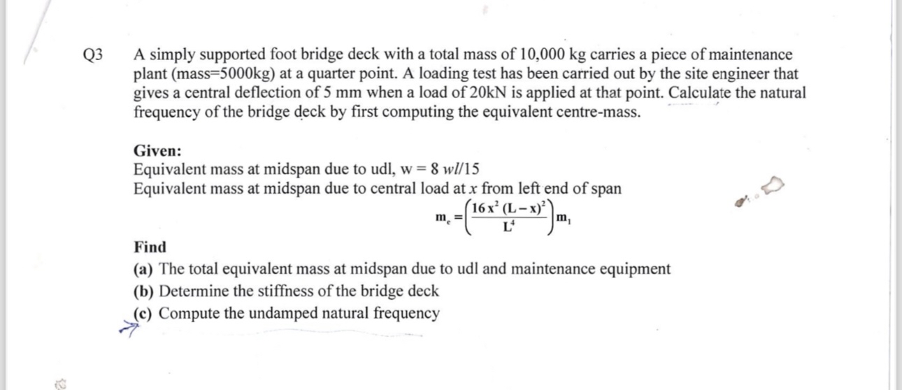 Q 3 A simply supported foot bridge deck with a