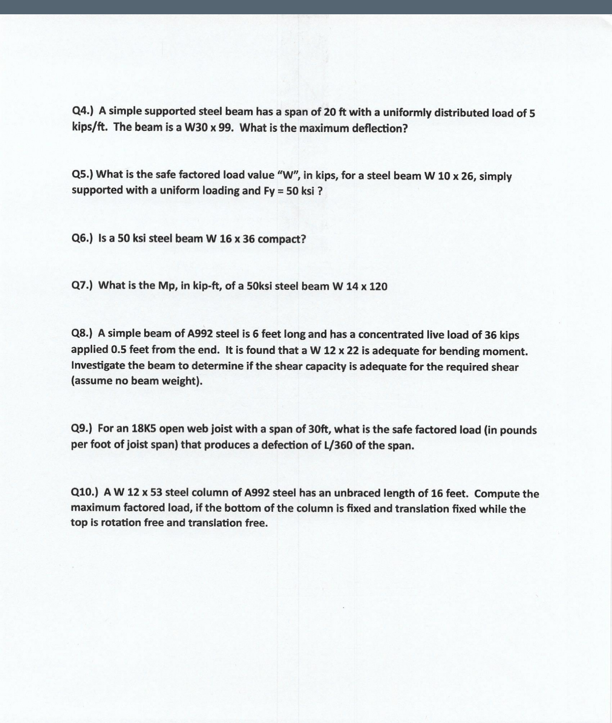 Q 4 . ) A simple supported steel beam has a span