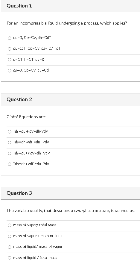Question 1 For an incompressible l quid