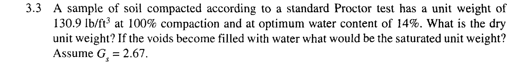 3 . 3 A sample of soil compacted according to a