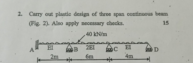 Carry out plastic design of three span continuous