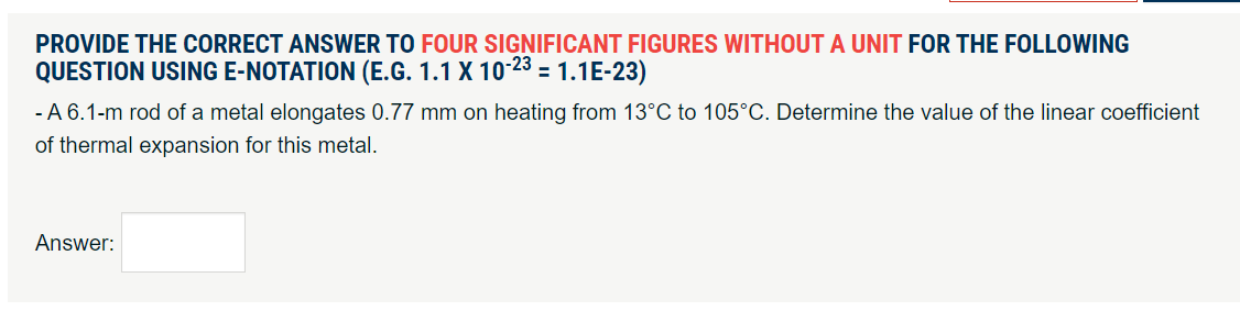 PROVIDE THE CORRECT ANSWER TO FOUR SIGNIFICANT