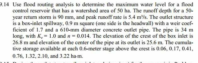 9 . 1 4 Use flood routing analysis to determine