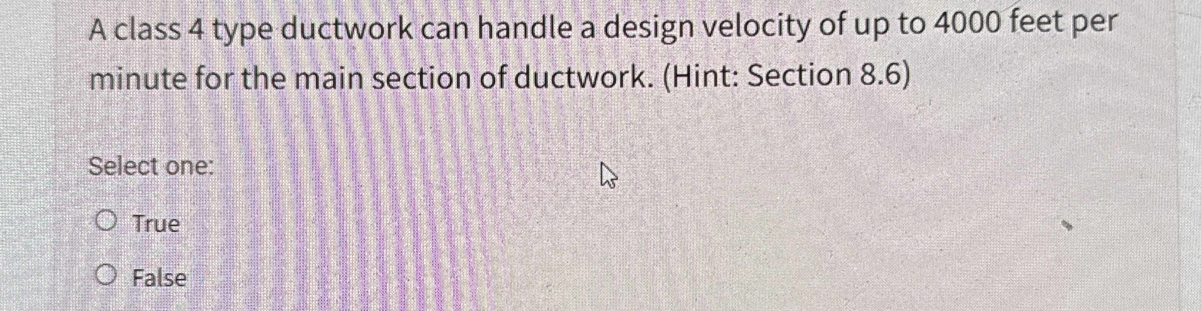 A class 4 type ductwork can handle a design