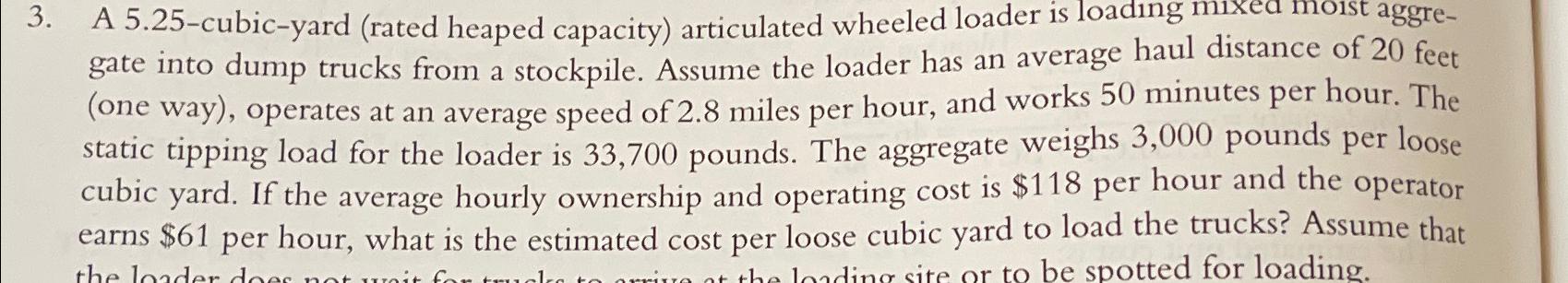 A 5 . 2 5 - cubic - yard ( rated heaped capacity