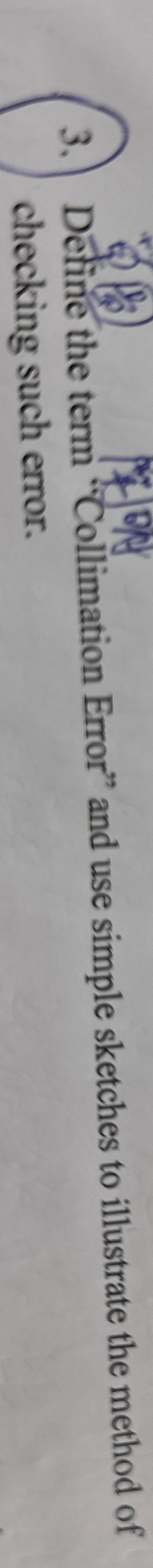 Detine the term "Collimation Error" and use