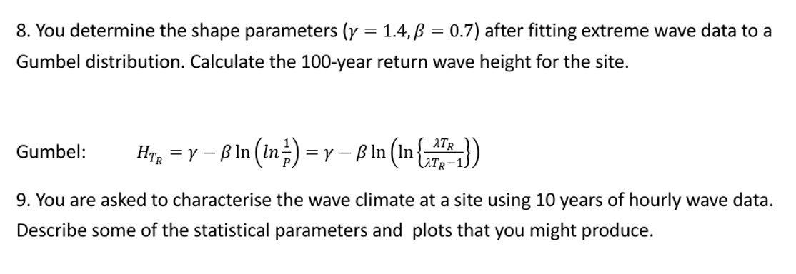 You determine the shape parameters ( = 1 . 4 , =
