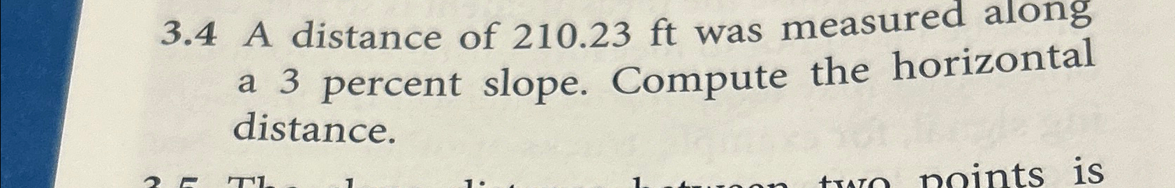 3 . 4 A distance of 2 1 0 . 2 3 f t was measured