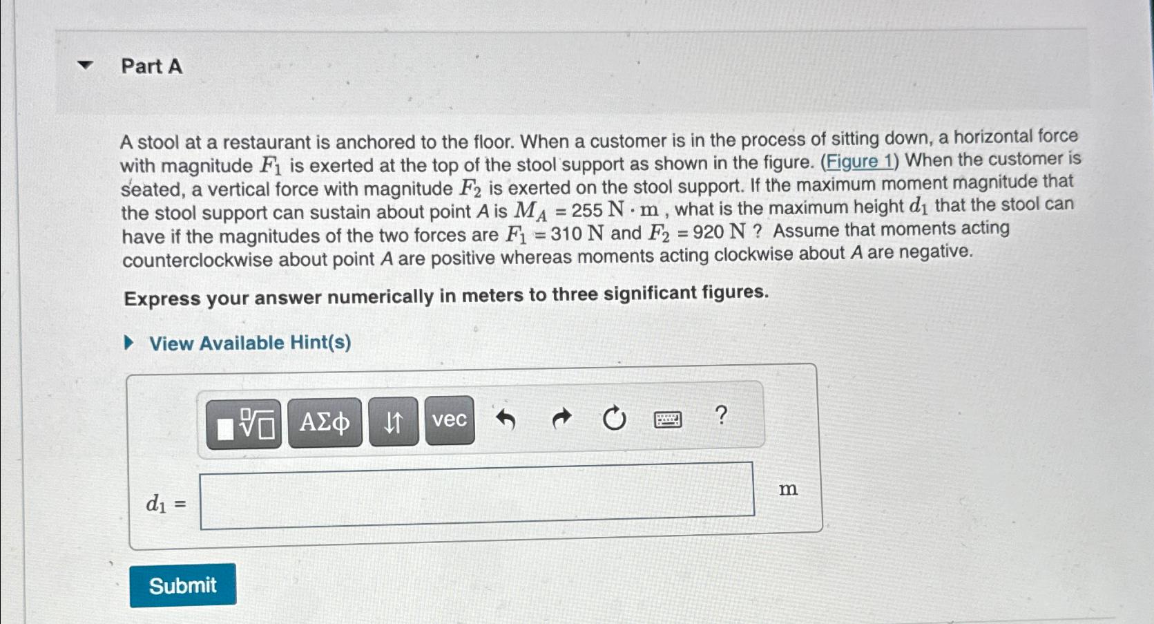 Part A A stool at a restaurant is anchored to the