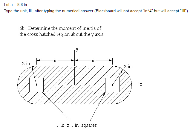 Let a = 8 . 8 i n . Type the unit, iiii, after