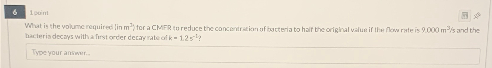 1 point What is the volume required ( in m 3 )