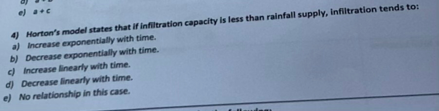 Horton's model states that if infiltration