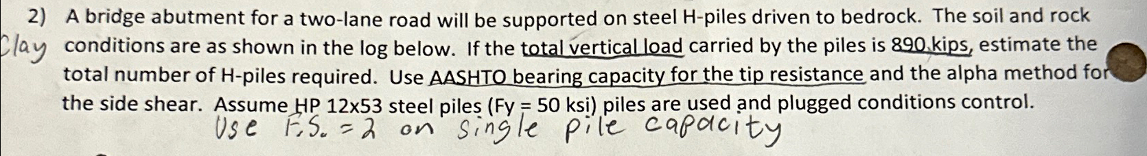 A bridge abutment for a two - lane road will be