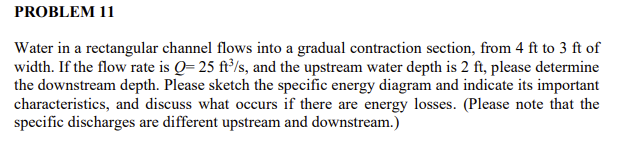 PROBLEM 1 1 Water in a rectangular channel flows