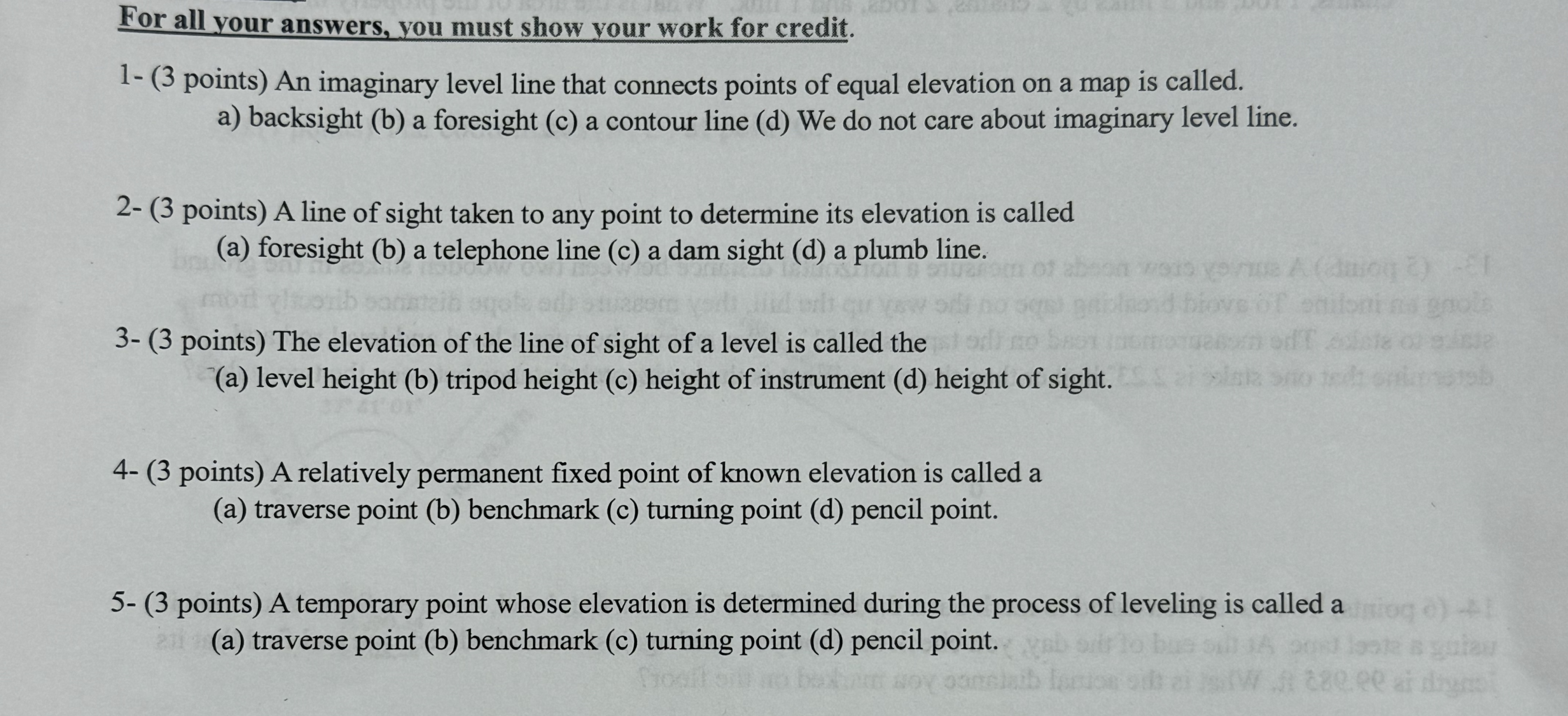 For all your answers, you must show your work for