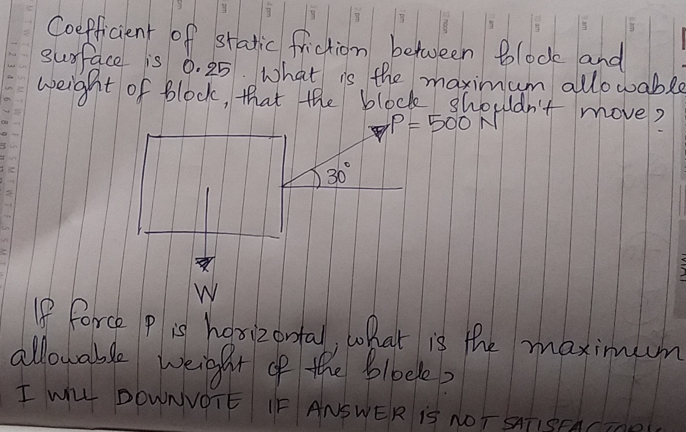 force P = 5 0 0 N . Coefficient of static