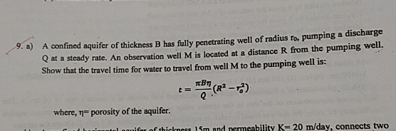 a ) A confined aquifer of thickness B has fully