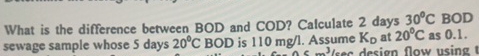 Calculate 2 days 3 0 C BOD sewage sample whose 5